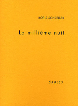 BORIS SCHREIBER :: La millième nuit