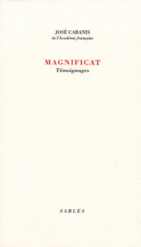 JOSÉ CABANIS :: Magnificat Témoignages