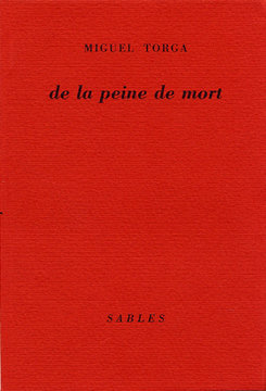 MIGUEL TORGA :: De la peine de mort